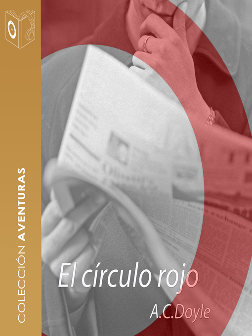 Title details for El círculo rojo--Dramatizado by Arthur Conan Doyle - Wait list